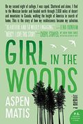 Girl in the Woods: A Memoir (en Inglés)
