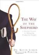 the way of the shepherd,seven ancient secrets to managing productive people (en Inglés)