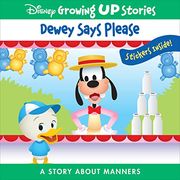 Disney Growing up Stories – Dewey Says Please - a Story About Manners - Stickers Inside! - pi Kids