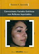 Correcciones Faciales Esteticas con Rellenos Inyectables