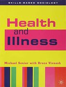 Health and Illness (Skills-Based Sociology) (en Inglés)