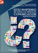 Estás invirtiendo en todos los medios de comunicación equivocados