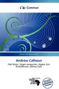 andrew calhoun (en Inglés)
