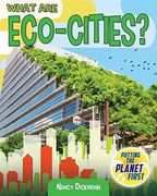 What are Eco-Cities? (Putting the Planet First) (en Inglés)