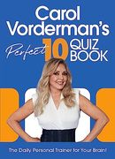 Carol Vorderman's Perfect 10 Quiz Book (en Inglés)