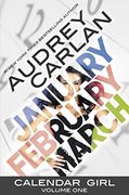 Calendar Girl: Volume one (en Inglés)