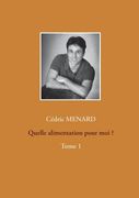 Quelle alimentation pour moi ?1: Tome 1 (en Francés)
