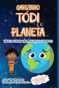 Garizinho Todi e o Planeta (Ebook) (en Portugués)
