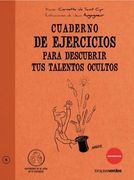 Cuaderno de Ejercicios Para Descubrir tus Talentos Ocultos
