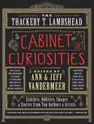 The Thackery T. Lambshead Cabinet of Curiosities (en Inglés)