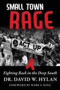 Small Town Rage. Fighting Back in the Deep South