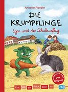 Erst ich ein Stück, Dann du - die Krumpflinge - Egon und der Schulausflug (Erst ich ein Stück. Das Original, Band 40) (en Alemán)