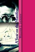 A Scar on the Manifest: A Decopunk Enigma in the Legacy Universe (en Inglés)