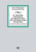 El Sistema Universal de Protección de los Derechos Humanos. Su Aplicación en España (in Spanish)