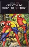 Los Mejores Cuentos de Horacio Quiroga (in Spanish)