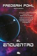 El Encuentro (Los Anales De Los Heechee #3)
