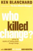 who killed change?