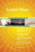 Kanban Values Complete Self-Assessment Guide (en Inglés)