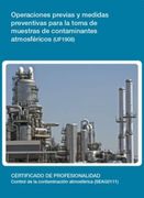 Operaciones previas y medidas preventivas para la toma de muestras de contaminantes atmosféricos (UF1908)
