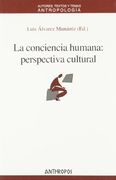 La Conciencia Humana: Perspectiva Cultural