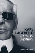 Karl Lagerfeld: A Life in Fashion (en Inglés)
