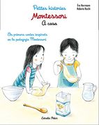 Montessori. Petites hist?ries. A casa