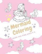 Mermaid Coloring Book for Kids Ages 4-8: Cute For Girls Coloring Book (en Inglés)