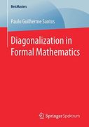 Diagonalization in Formal Mathematics (Bestmasters) (en Inglés)