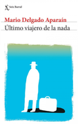 Último viajero de la nada (in Spanish)
