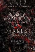 Darkest Obsession (in German)