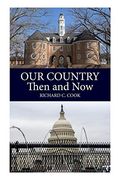 Our Country, Then and now (en Inglés)