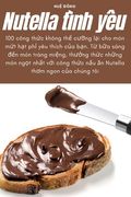 Nutella tình yêu (en Vietnamita)
