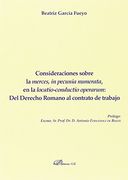 Consideraciones Sobre la Mreces, in Pecunia Numerta, en la Locatio-Conductio Operarum: Del Derecho Romano al Contrato de Trabajo