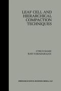 Leaf Cell and Hierarchical Compaction Techniques (en Inglés)