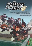 L'aventura Dels Vallbona amb els Superninja