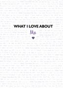 What I Love about Me