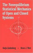 the nonequilibrium statistical mechanics of open and closed systems (en Inglés)