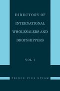 directory of international wholesalers and dropshippers vol 1 (en Inglés)