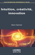 Intuition, Creativite, Innovation (en Francés)