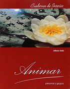 Animar: Personas y grupos (Cuadernos de Interior) (in Spanish)