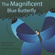 Magnificent Blue Butterfly (en Inglés)