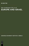 Europe and Israel: Troubled Neighbours (European University Institute - Series c) (en Inglés)