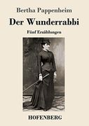 Der Wunderrabbi: Fünf Erzählungen (en Alemán)