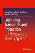 Lightning Transients and Protection for Renewable Energy System (en Inglés)