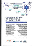 CIBERSEGURIDAD, CIBERCRIMEN, IA, LEGAL TECH (in Spanish)