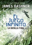 La Batalla Final (Juego Infinito 3) - James Dashner - Montena