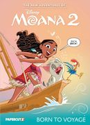 The new Adventures of Moana 2 Vol. 1: Born to Voyage (1) (Disney new Adventures of Moana) (en Inglés)