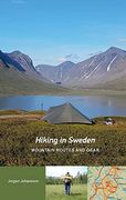 Hiking in Sweden - Mountain Routes and Gear (en Inglés)