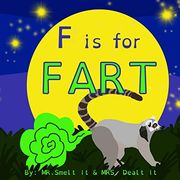 F is for Fart: A Rhyming abc Children'S Book About Farting Animals (en Inglés)