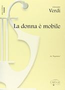 Giuseppe Verdi: La Donna e Mobile, da Rigoletto (Tenore)